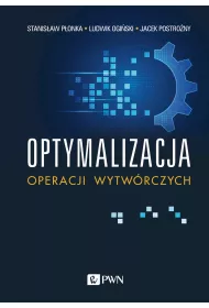 Optymalizacja operacji wytw�rczych