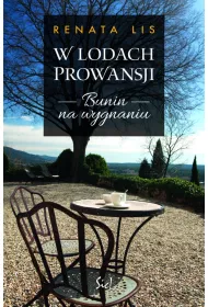 W lodach Prowansji. Bunin na wygnaniu