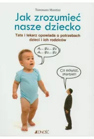 Jak zrozumie nasze dziecko