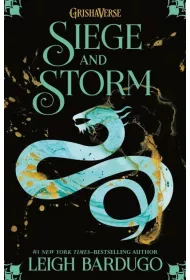 Shadow and Bone: Siege and Storm