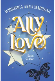 Ally Love Starts to Love. Ally Love. Tom 2
