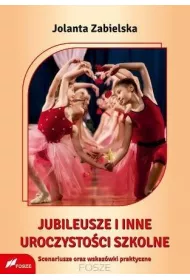 Jubileusze i inne uroczystoci szkolne