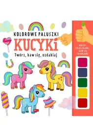 Kucyki. Kolorowe paluszki