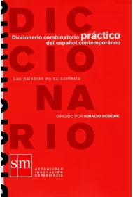 Diccionario combinatorio practico del espanol contemporaneo