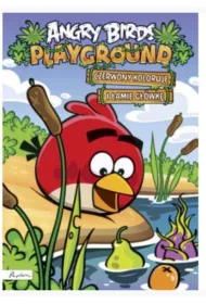 Angry Birds. Playground. Czerwony koloruje i �amie g��wk�. Ksi��ka z naklejkami * *