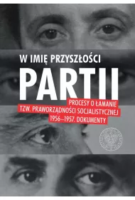 W imi� przysz�o�ci Partii