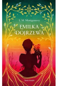 Emilka dojrzewa (ekskluzywna edycja)