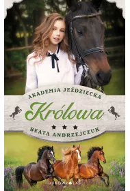 Kr�lowa. Akademia je�dziecka