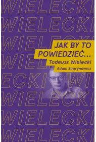 Jak by to powiedzie�?