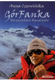 G�rFanka. Na szczytach Himalaj�w