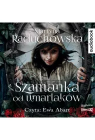 Audiobook Szamanka od umarlak�w. Tom 1 CD