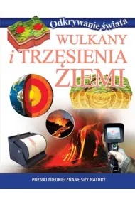 Odkrywanie �wiata. Wulkany i trz�sienia Ziemi