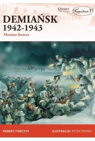 Demia�sk 1942-1943. Mro�na forteca.