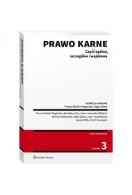 Prawo karne. Cz�� og�lna, szczeg�lna i wojskowa