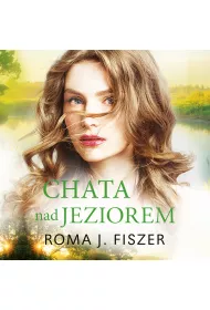 Audiobook Chata nad jeziorem mp3