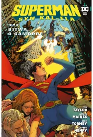 Uniwersum DC Bitwa o Gamorr�. Superman. Syn Kal-Ela. Tom 3
