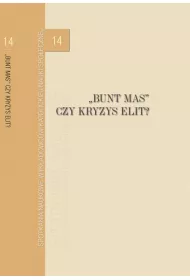 Bunt mas czy kryzys elit?