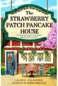 The Strawberry Patch Pancake House. Book 4