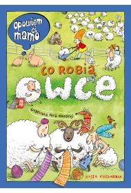 Opowiem ci, mamo, co robi owce
