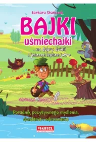 Bajki u�miechajki...na dobry dzie� i jeszcze lepsze jutro