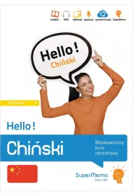 Hello! Chi�ski. B�yskawiczny kurs obrazkowy. Poziom A1