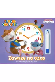 Tupcio Chrupcio. Napisz to... kt�ra godzina? Zawsze na czas