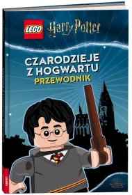 LEGO Harry Potter. Czarodzieje z Hogwartu. Przewodnik