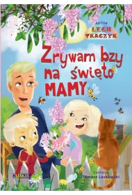 Zrywam bzy ma �wi�to mamy