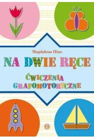 Na dwie r�ce �wiczenia grafomotoryczne