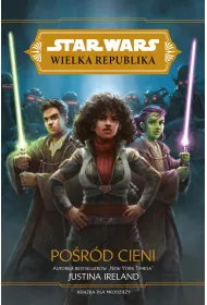 eBook Po�r�d cieni. Wielka Republika. Star Wars. Tom 6 mobi epub