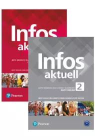 Infos Aktuell 2. Podr�cznik i zeszyt �wicze� z kodem do j�zyka niemieckiego dla liceum i technikum