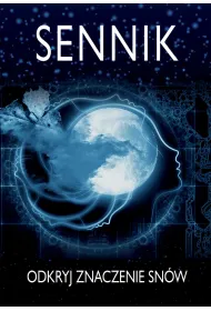 Sennik. Odkryj znaczenie sn�w