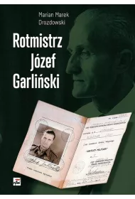 Rotmistrz J�zef Garli�ski
