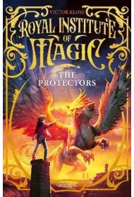 The Protectors. Royal Institute of Magic