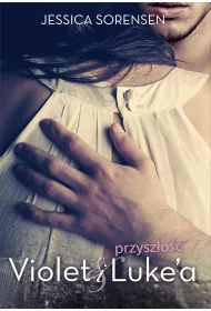 Przyszo Violet I Luke`a