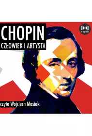 Audiobook Chopin. Czowiek i artysta mp3