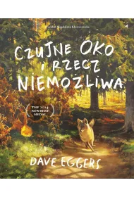 Czujne Oko i rzecz niemo�liwa