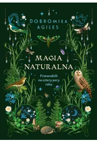 eBook Magia naturalna. Przewodnik na cztery pory roku mobi epub