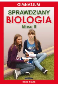 Sprawdziany. Biologia. Gimnazjum. Klasa II