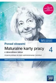 Ponad sowami 4. Maturalne karty pracy. Zakres podstawy i rozszerzony