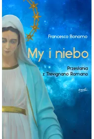 My i niebo. Przes�ania z Trevignano Romano