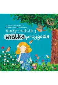 Ma�y rudzik i wielka przygoda