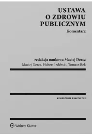 Ustawa o zdrowiu publicznym. Komentarz