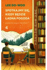 Spotkajmy si�, kiedy b�dzie �adna pogoda