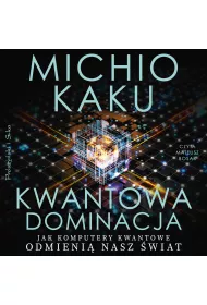 Audiobook Kwantowa dominacja mp3