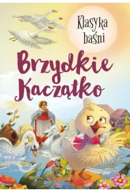 Brzydkie kacz�tko. Klasyka ba�ni