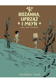 R�anna, uprz�� i m�yn oraz inne historie