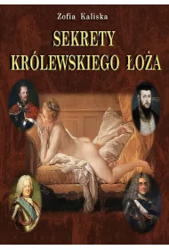 Sekrety kr�lewskiego �o�a