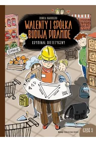 Walenty i sp�ka buduj� piramid�. Krymina� dietetyczny. Tom 3