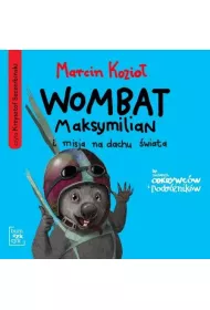 Audiobook Wombat Maksymilian i misja na dachu wiata audio. CD